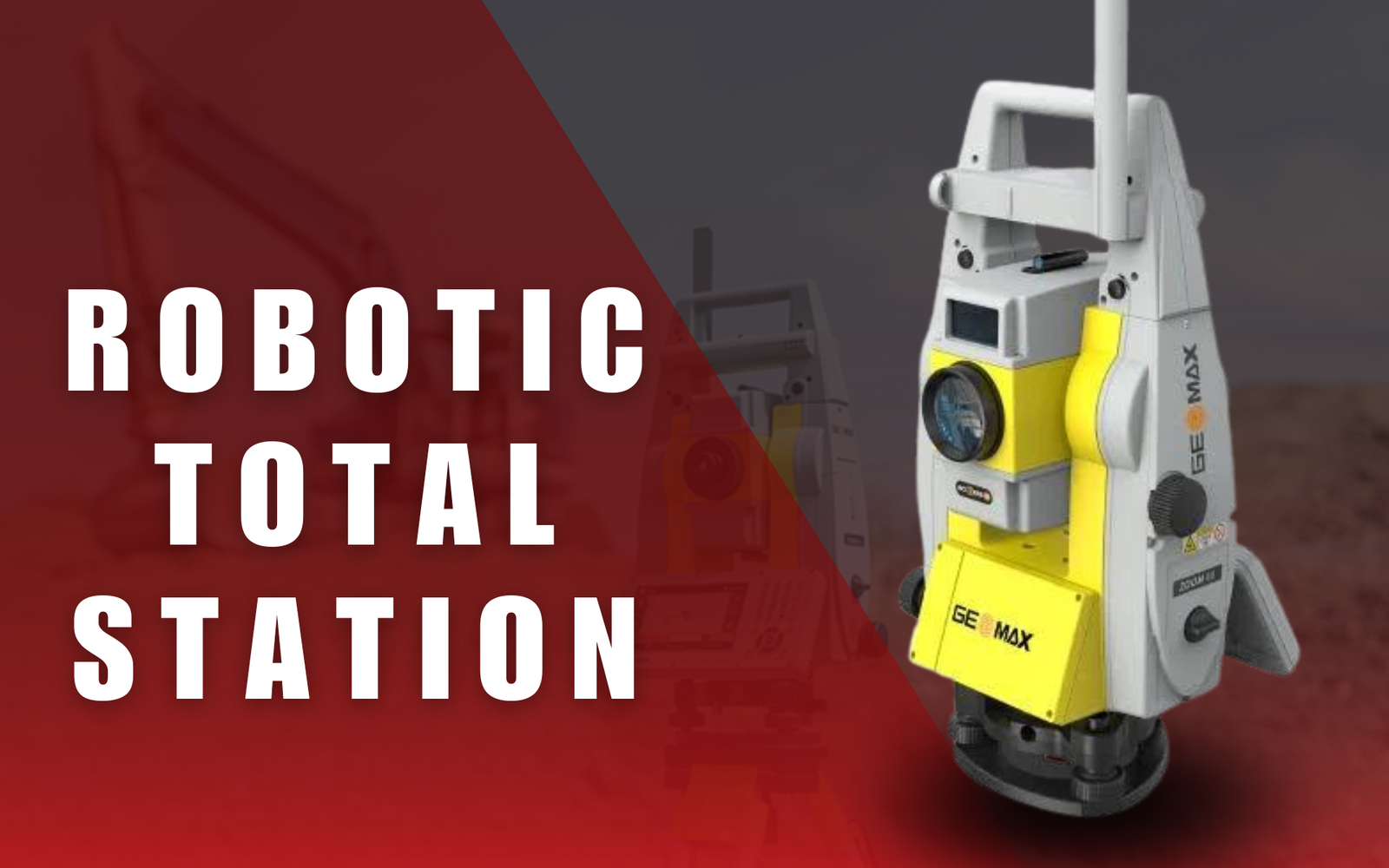 Robotic Total Station